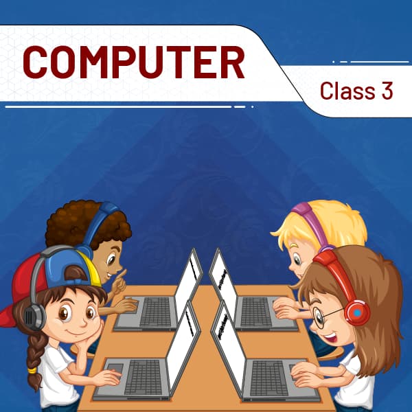Computer Class 3 @ 1 Year