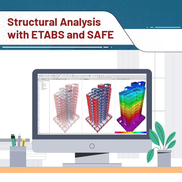 Structural Analysis With ETABS And SAFE
