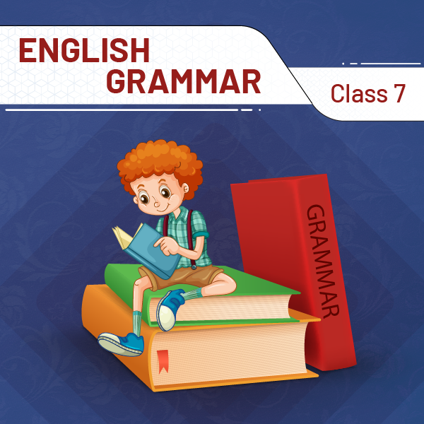 English Grammar Class 7 @ 1 Year