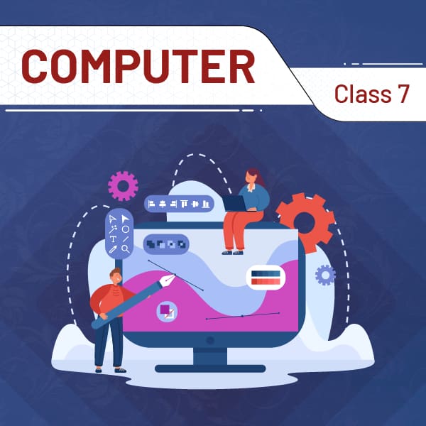 Computer Class 7 @ 1 Year