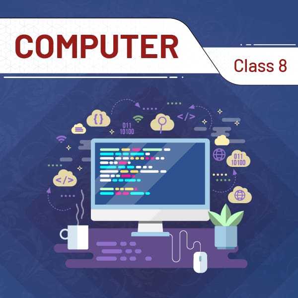 Computer Class 8