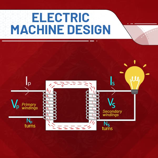 Electric Machine Design (III_I)